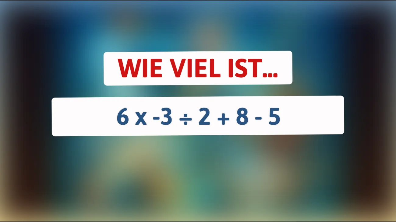 Nur für schlaue Köpfe: Kannst du dieses rätselhafte Matheproblem lösen? Nur wenige schaffen es!"